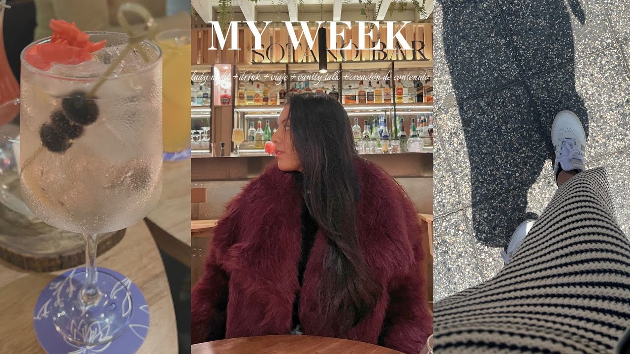 Fuimos al bar más lindo🍸una semana conmigo: unboxing creación de contenido, +lady night y mini trip