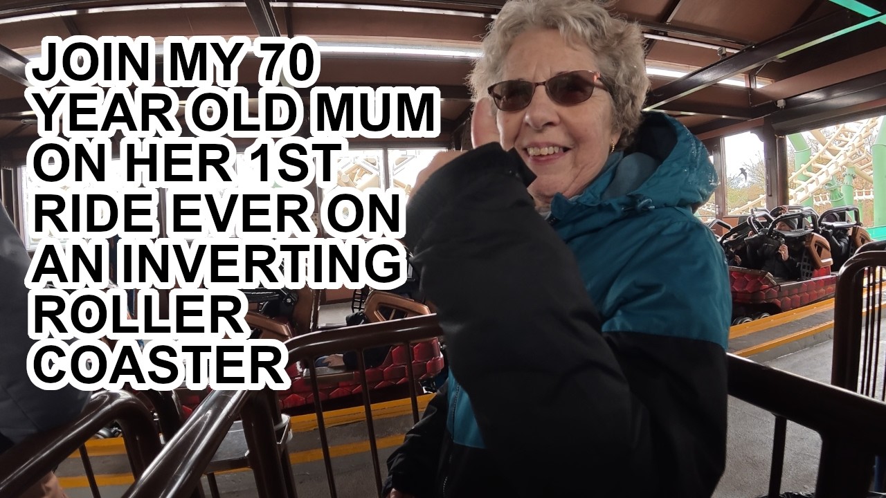 Join my 70 year old mum on her FIRST EVER INVERTING ROLLER COASTER!
