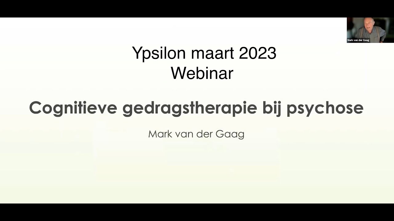 Ypsilon   2023  Mark van der Gaag  CGT bij psychose