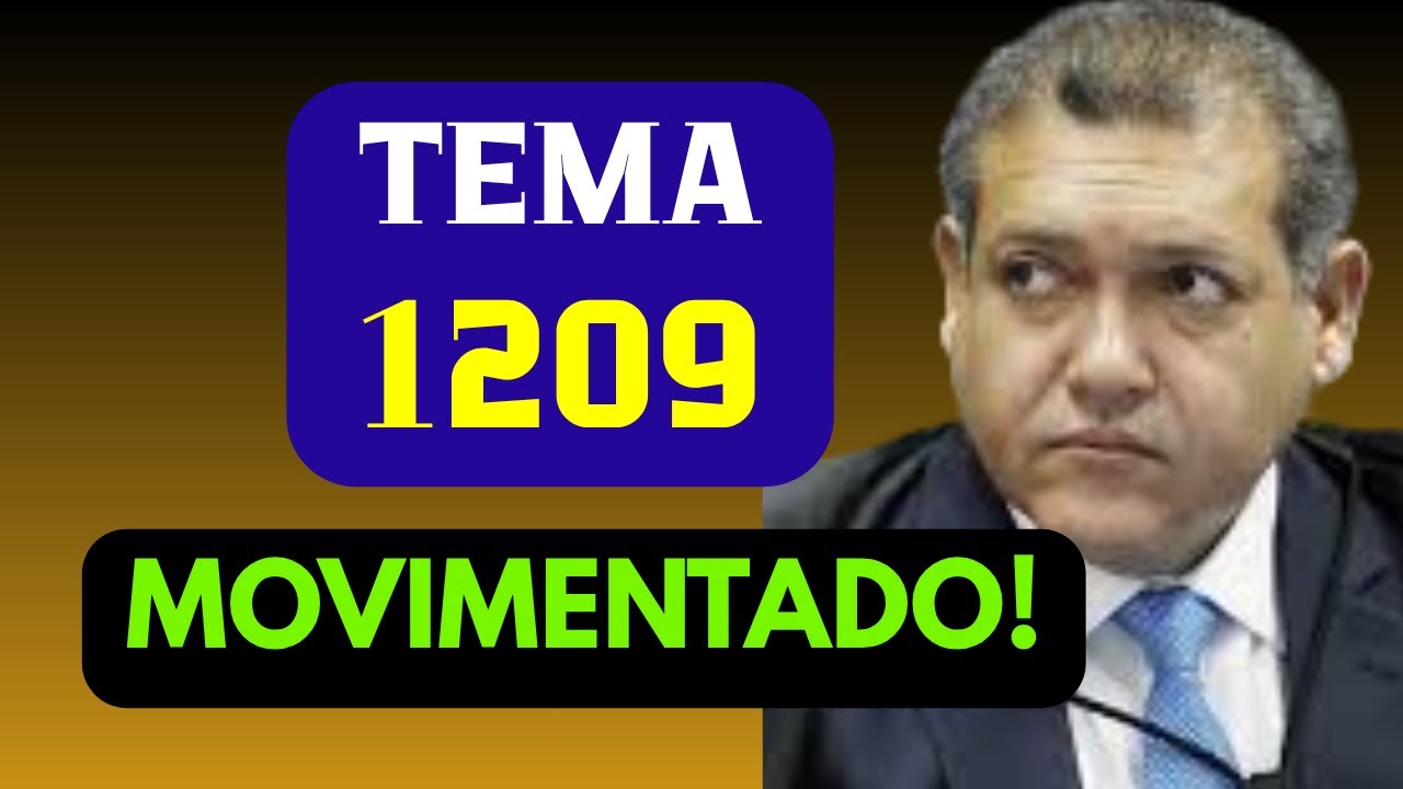 TEMA 1209: NOVA PETI&Ccedil;&Atilde;O APRESENTADA, SAIBA QUEM APRESENTOU E O QUE EST&Aacute; PEDINDO AO STF.