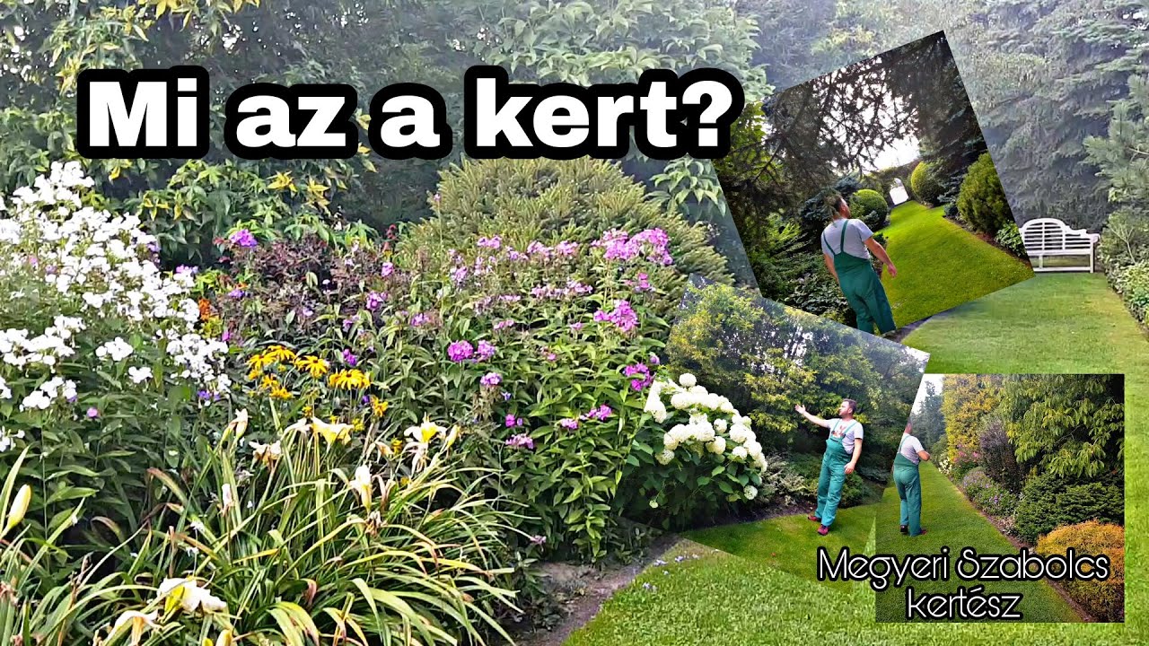 Mi az a kert? De tényleg.