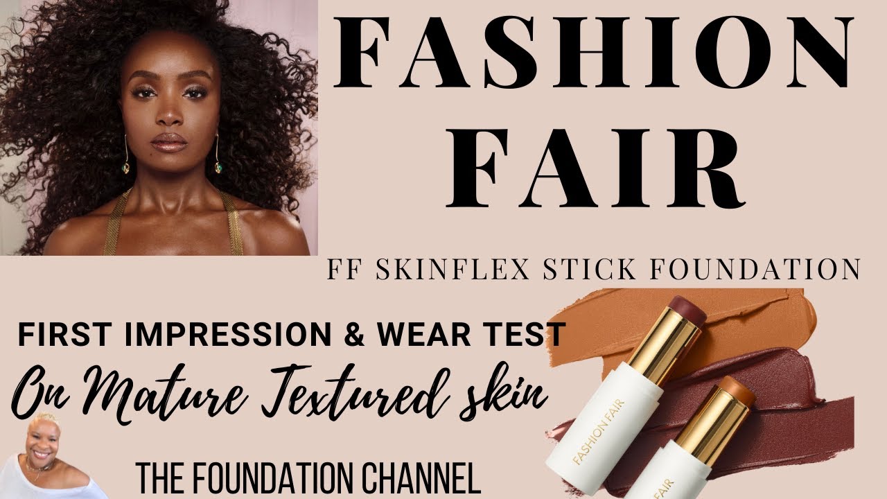 FASHION FAIR SKINFLEX FOUNDATION STICK ON MATURE SKIN #TEXTUREDSKIN