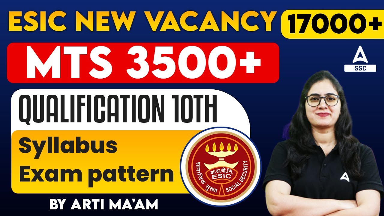 ESIC Recruitment 2023 | ESIC Syllabus & Exam Pattern |ESIC MTS Syllabus, Exam Pattern, Qualification