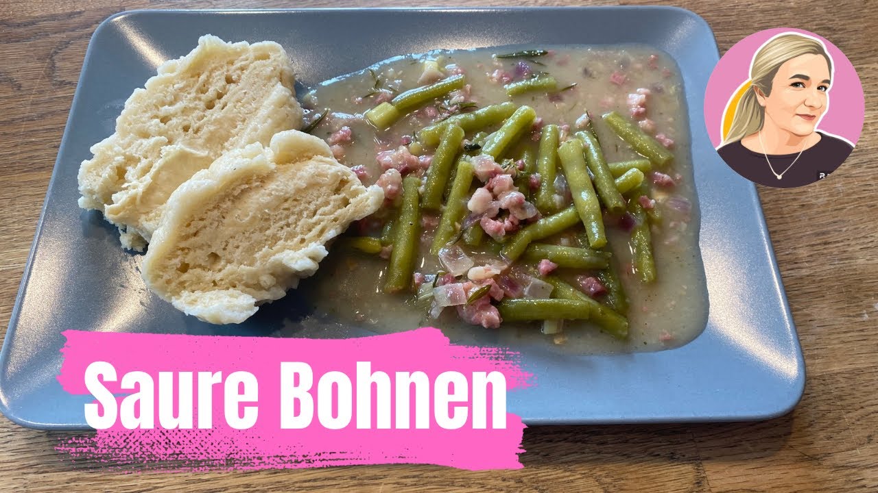 Saure Bohnen mit Knödel 