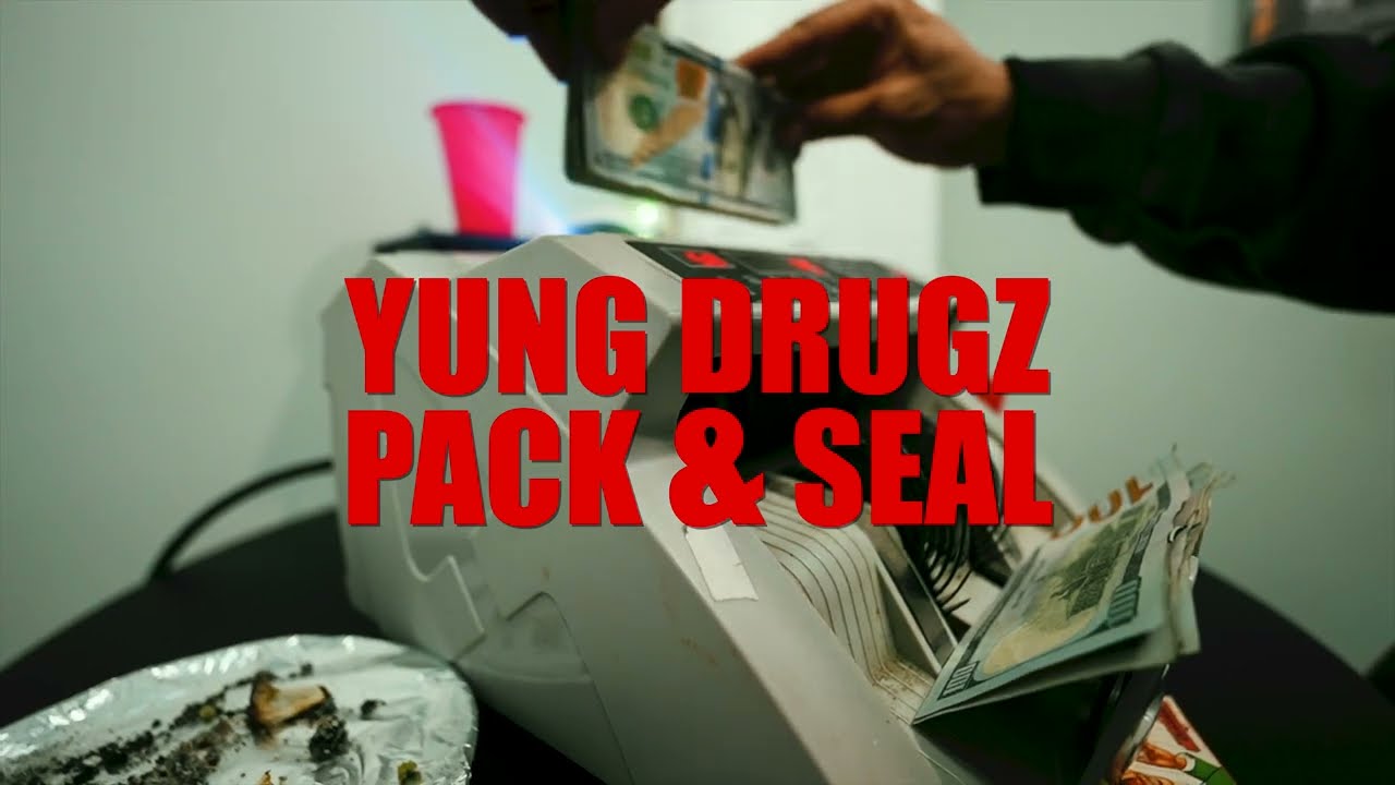 Yung Drugz Pack & Seal