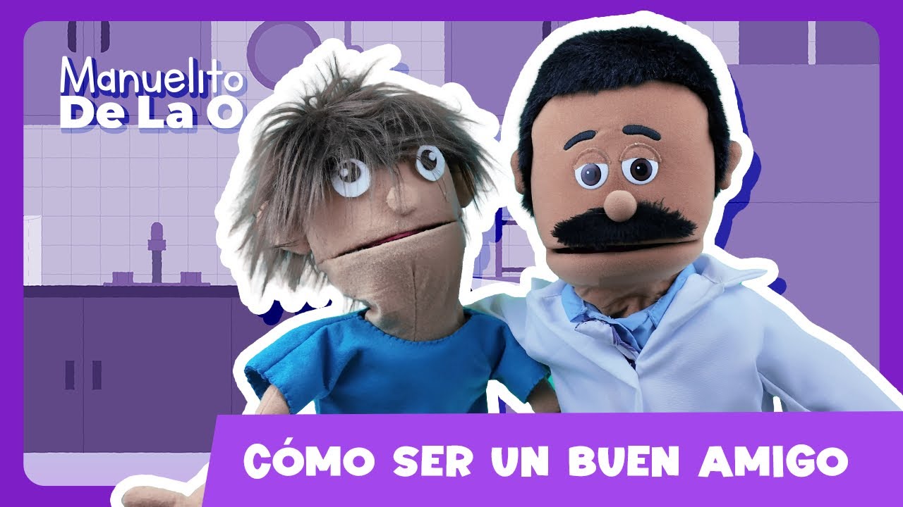 Cómo ser un buen amigo | Explicación para niños | Dr. Manuelito De la O