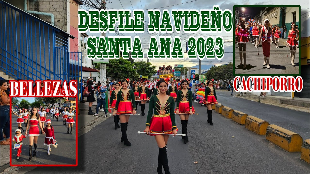Desfile Navideño Santa Ana 2023 El Salvador