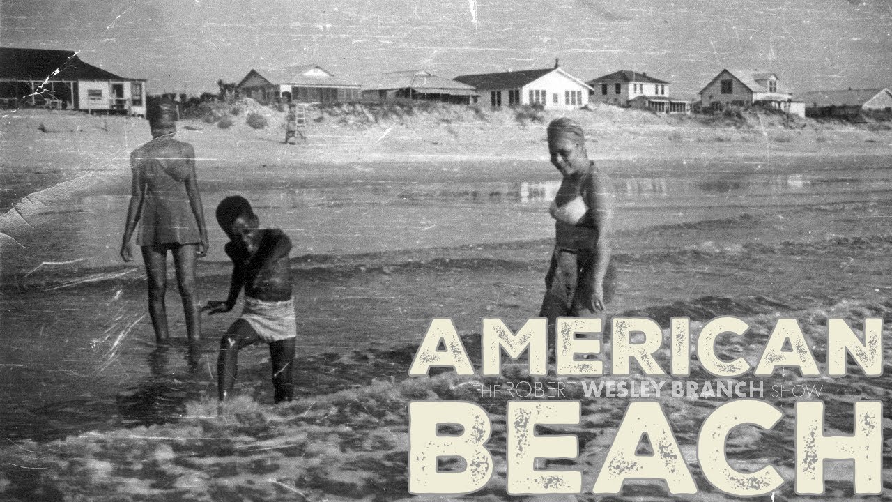 The Rise, Fall and Recipes of American Beach.