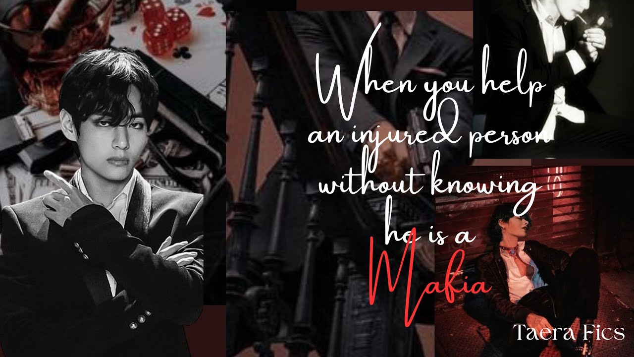 When you help an injured person without knowing he is a Mafia || Kim taehyung FF twoshot #2/2
