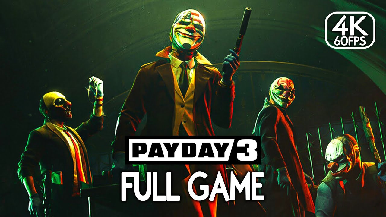 Payday 3 - FULL GAME (Very Hard Difficulty) Walkthrough Gameplay No Commentary