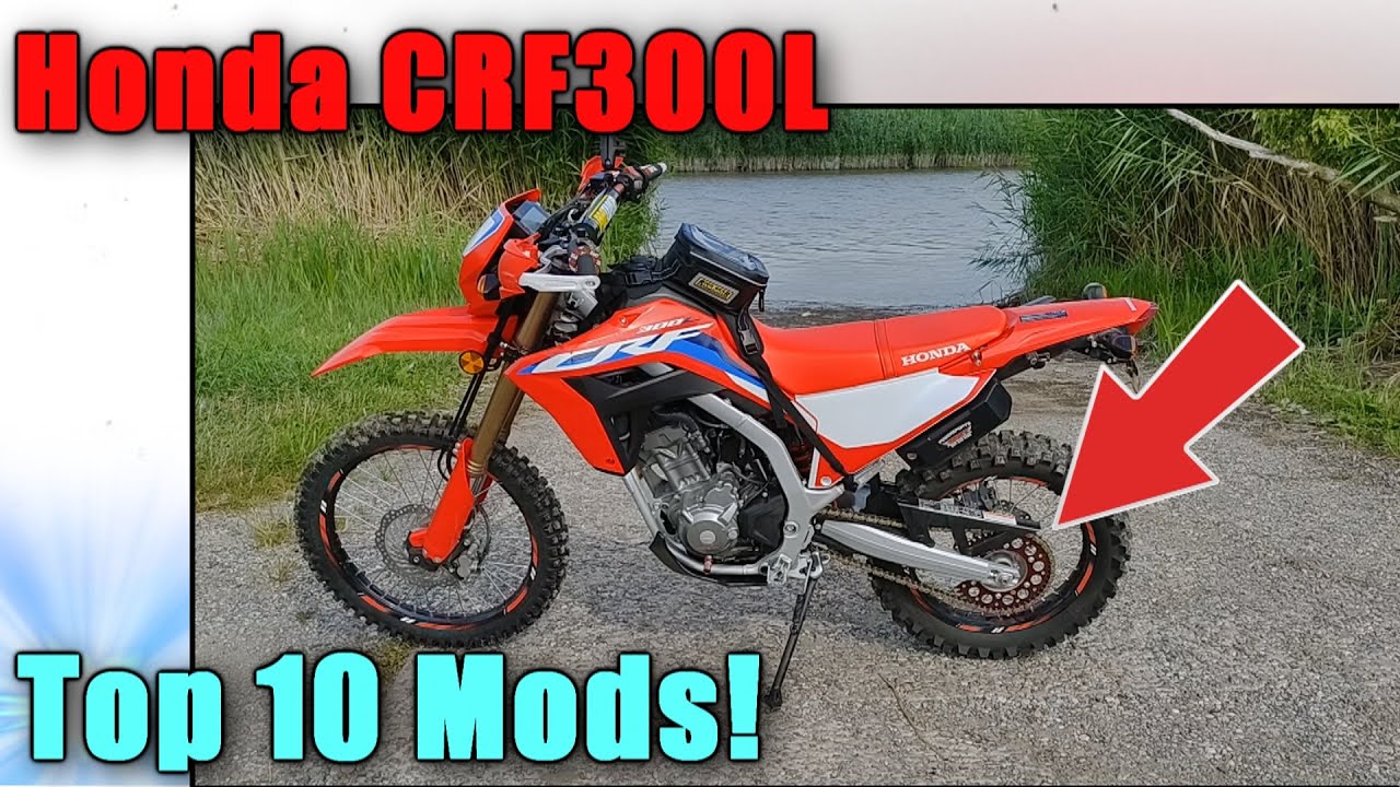 Best Top ten Mods for the Honda crf300L