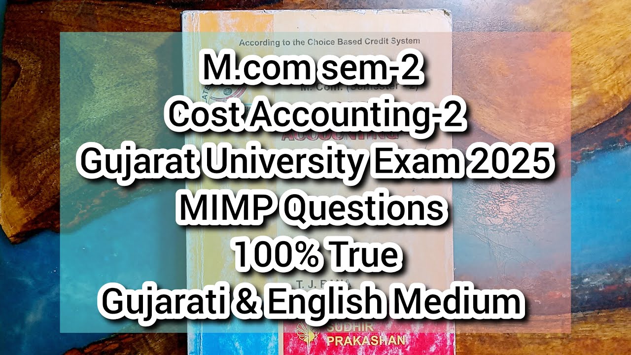 Cost Accounting-2 IMP | M.com sem-2 | Gujarat University Exam 2025 | Gujarati and English Medium