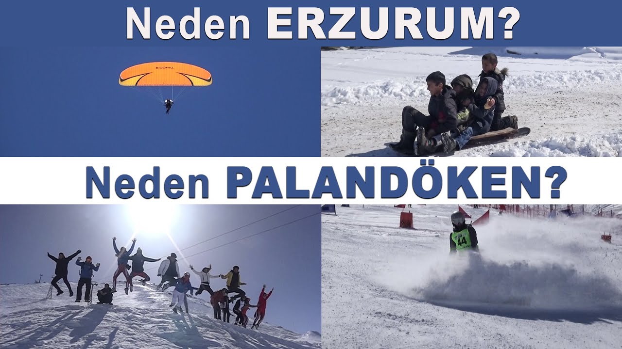 Neden Erzurum, neden Palandöken