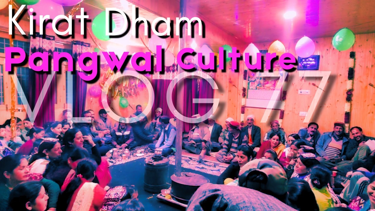 Pangwal Culture Dham Karyuni - Celebration -  ( Vlog - 77 ) - Vishal Thakur #Pangitours