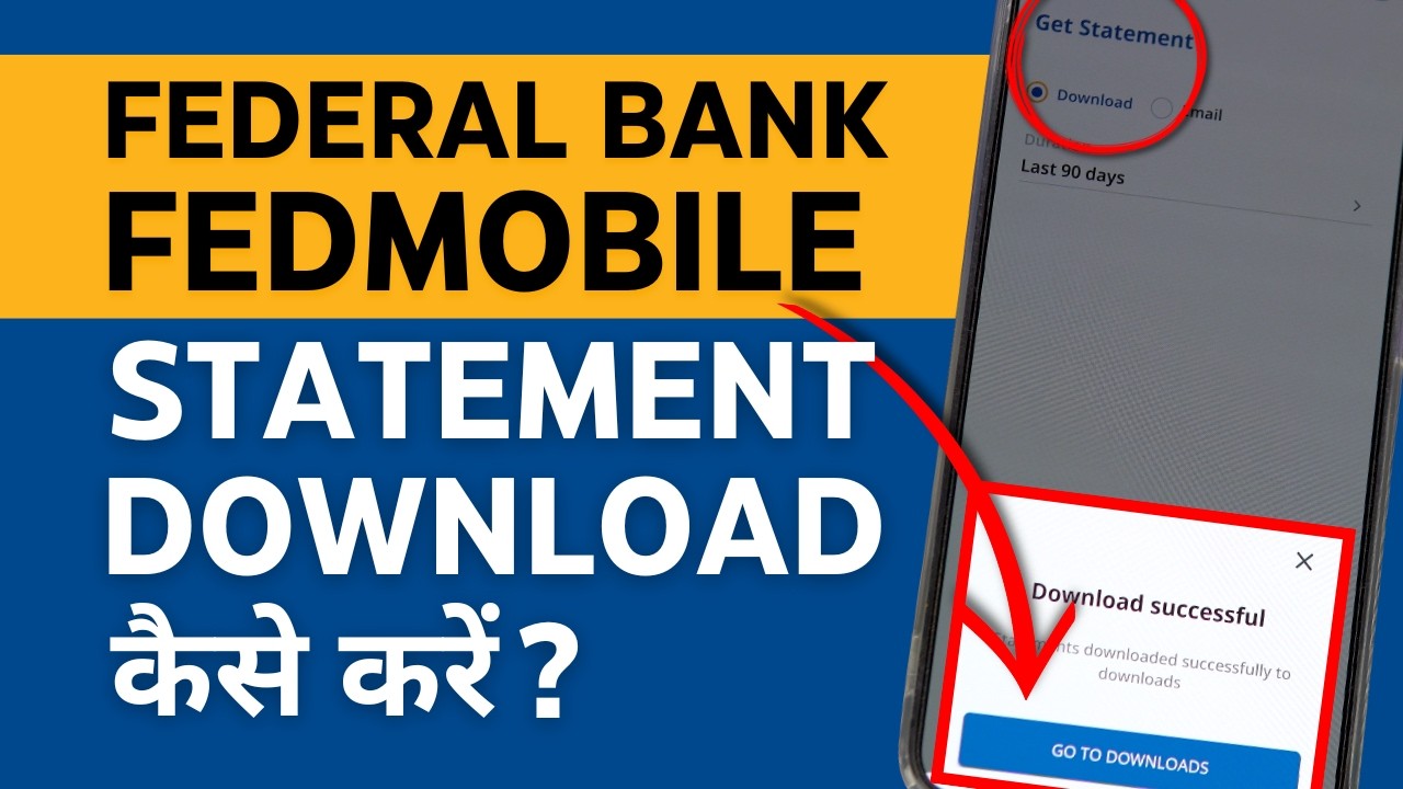 Federal Bank App se Statement Kaise Nikale? How to Download Bank Statement from FedMobile?