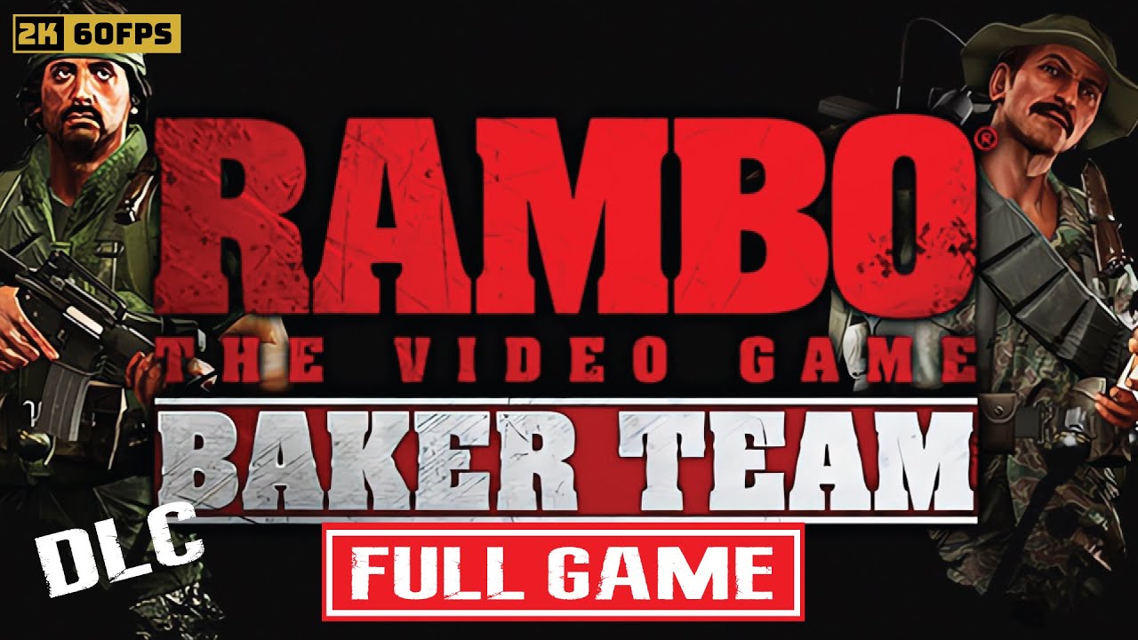 Rambo: The Video Game - Baker Team DLC FULL GAME (PC) - No Commentary