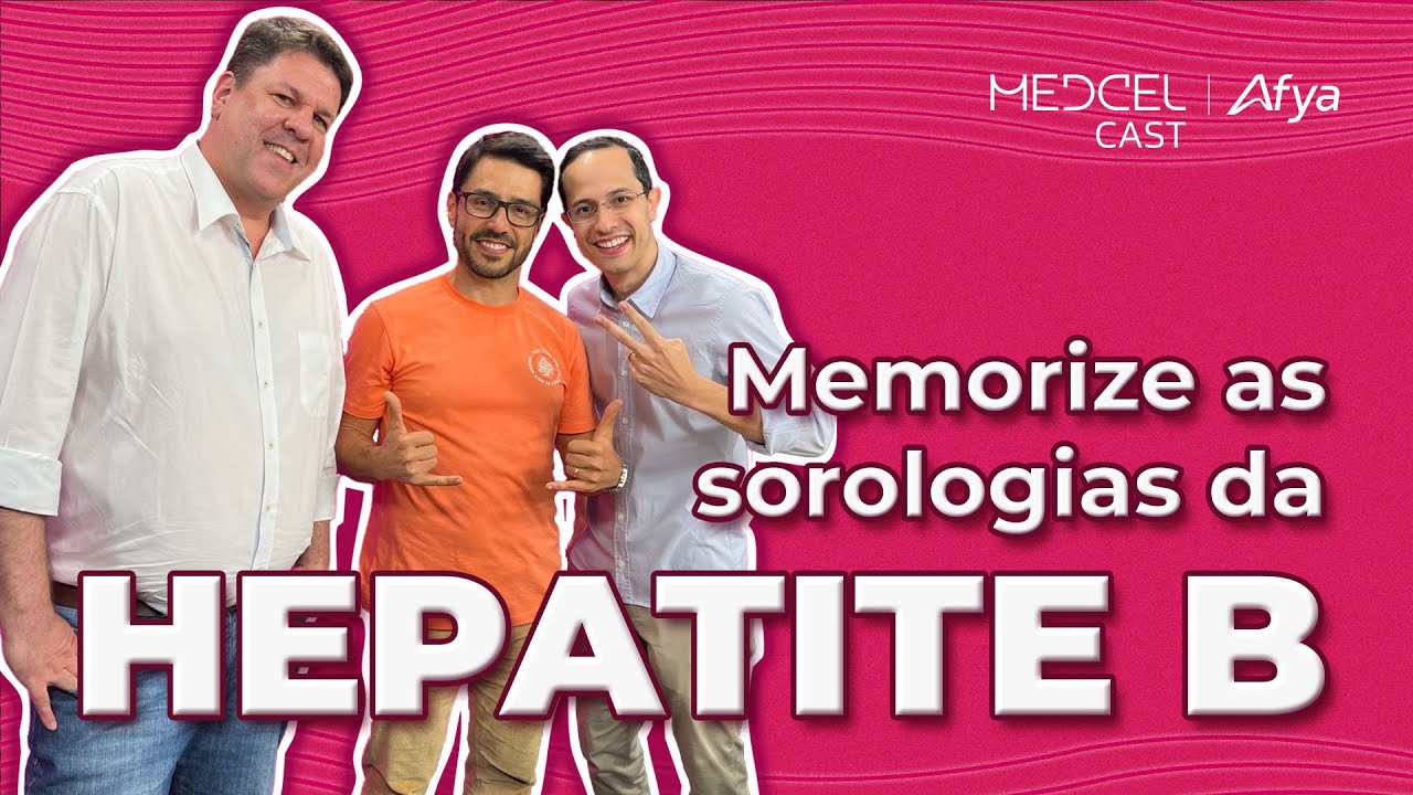 Dicas para associar e interpretar hepatite B nas provas de R1