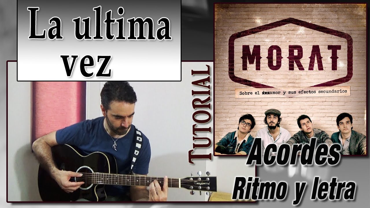 MORAT - La ultima vez ( Tutorial )
