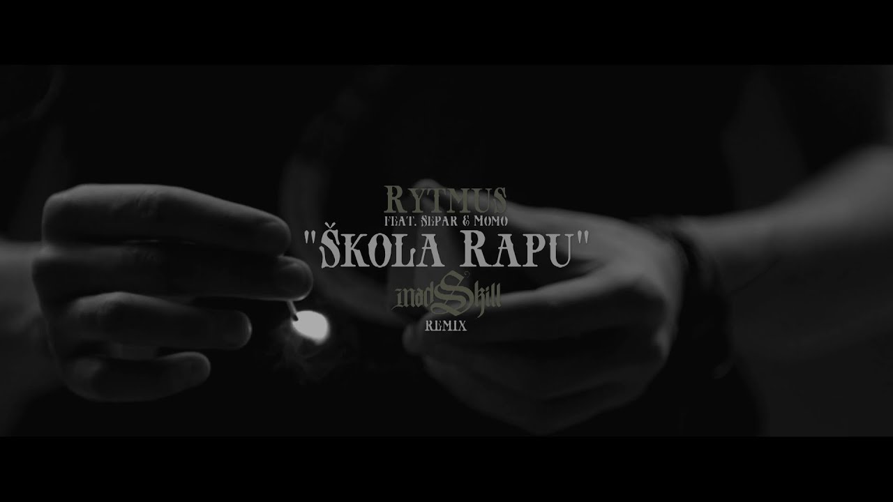 Rytmus feat. Momo & Separ - &Scaron;kola Rapu (MadSkill Video Remix)