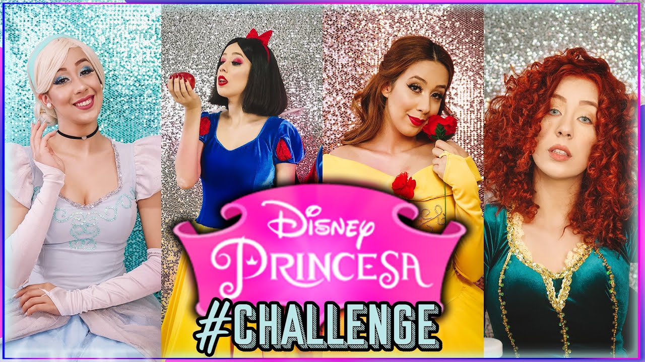 CHALLENGE DAS PRINCESAS