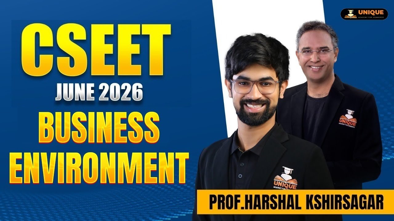 CSEET JUNE 2026 | BUSINESS ENVIRONMENT | CHAPTER 6 | LEC 4 | PROF. HARSHAL KSHIRSAGAR ( AIR-2 )
