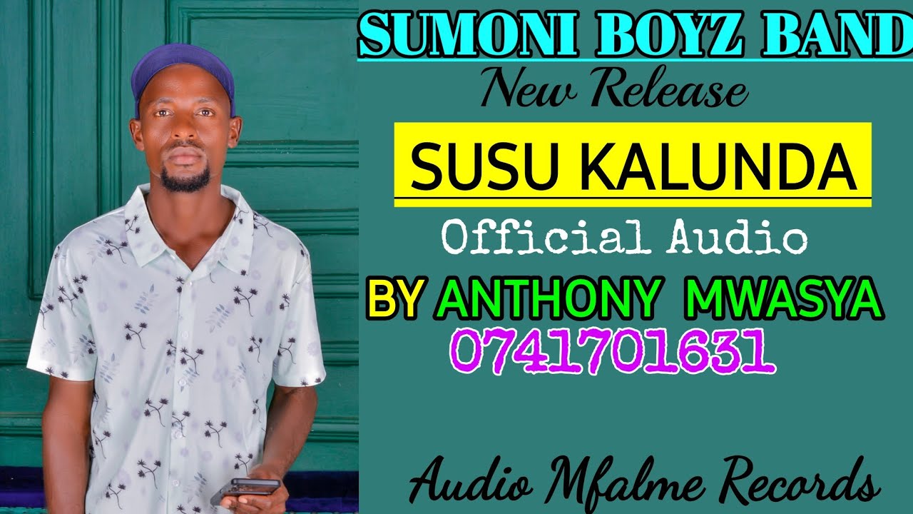 Susu Kalunda by Sumoni Boyz band