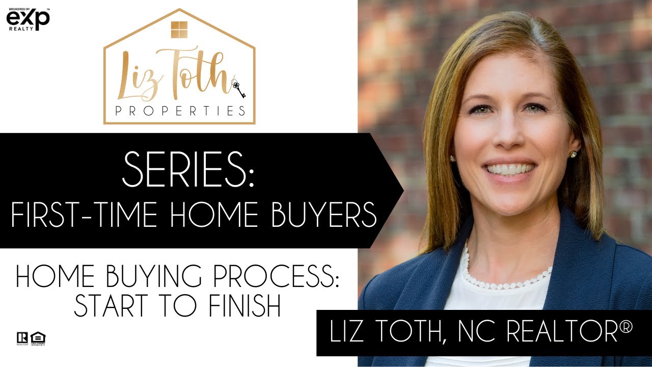 SERIES: First-Time Home Buyers | Home Buying Process - Start to Finish | Raleigh, NC