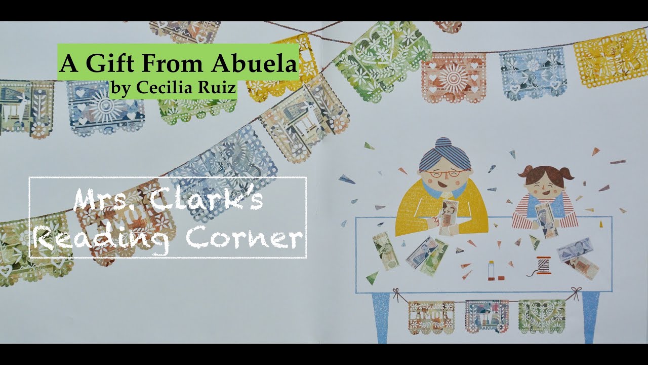 A Gift From Abuela w/ Words, Music & EFX