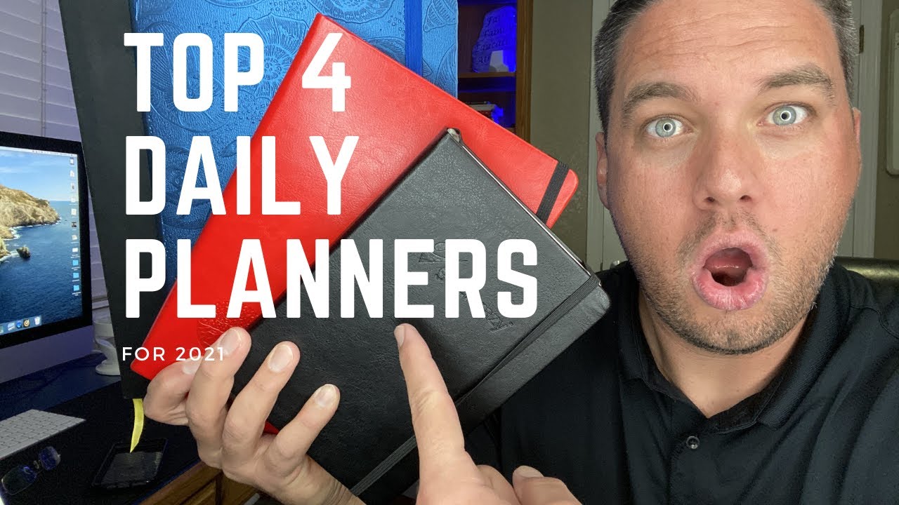My Top 4 Daily Planners for 2021