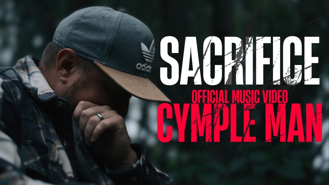Cymple Man - Sacrifice (Official Video)