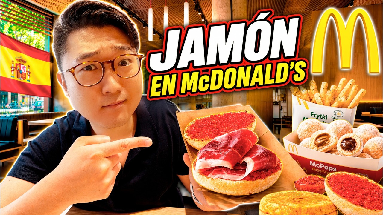 PROBANDO McDONALDS en ESPA&Ntilde;A - &iquest;Todo tiene Jam&oacute;n?