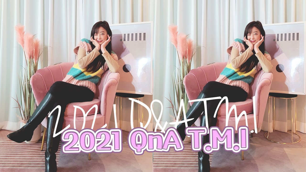 [ENG] 2021 맞이 TMI Q&A | 이상형, 주량, 다이어트 식단까지 무엇이든 물어보살