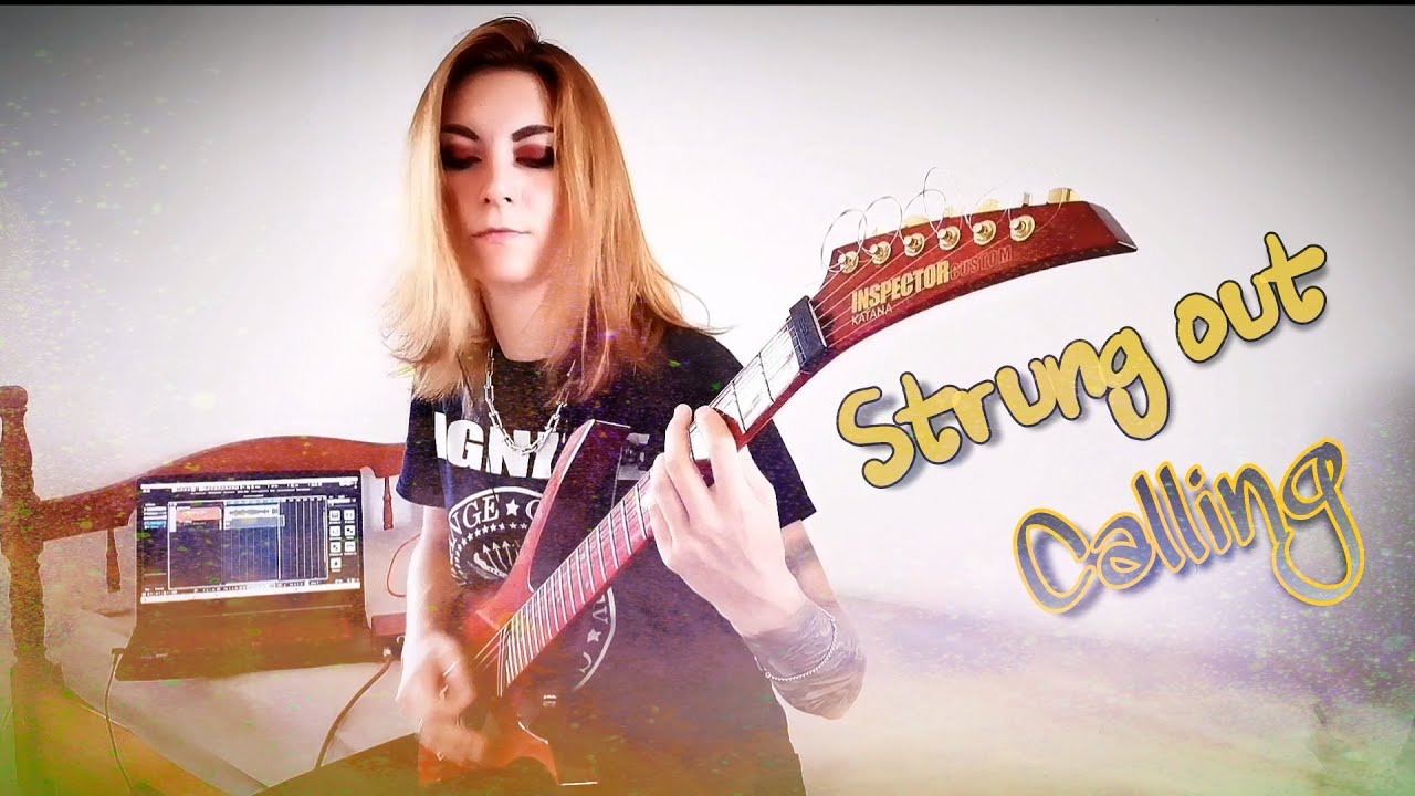 Strung Out - Calling (cover) by Yulia Volkonskaya