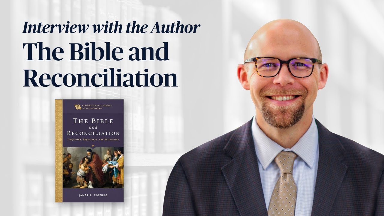 Interview with the Author: The Bible and Reconciliation with Dr. James Prothro