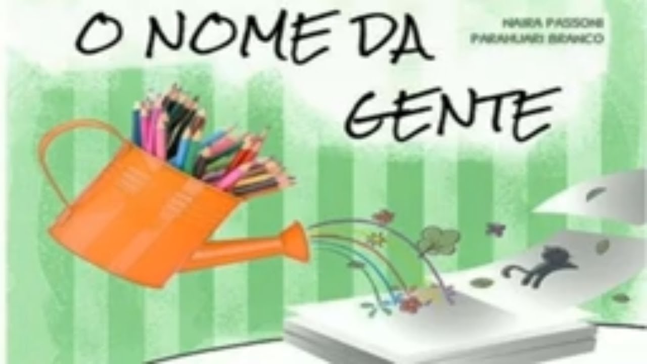 HISTÓRIA INFANTIL - O NOME DA GENTE  + ATIVIDADE + link  para baixar o livro