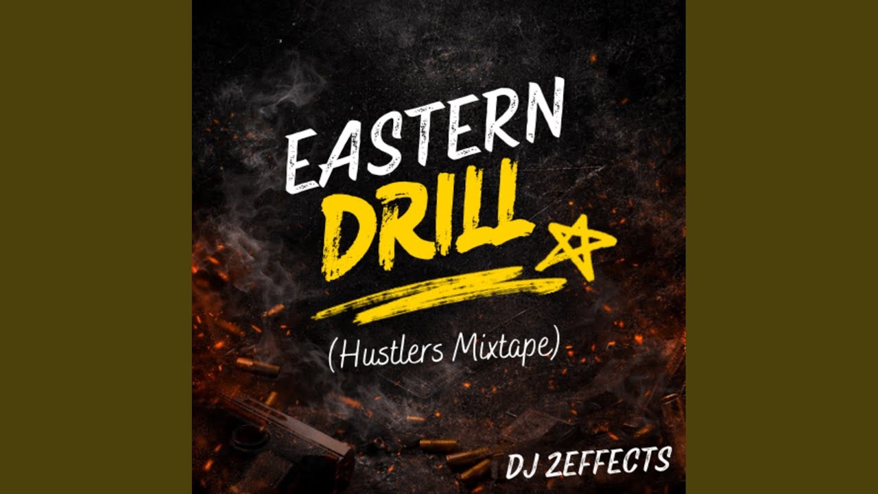 Eastern Drill (Hustlers Mix)