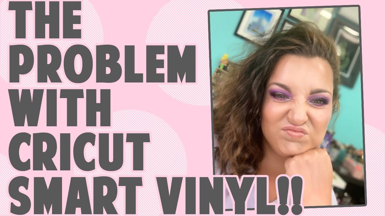 The Problem With Cricut Smart Vinyl | Why I Don't Want To Use It