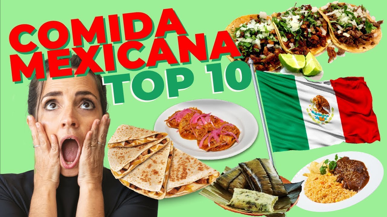 COMIDA MEXICANA  🇲🇽10 platos que no podés dejar de probar 🇲🇽