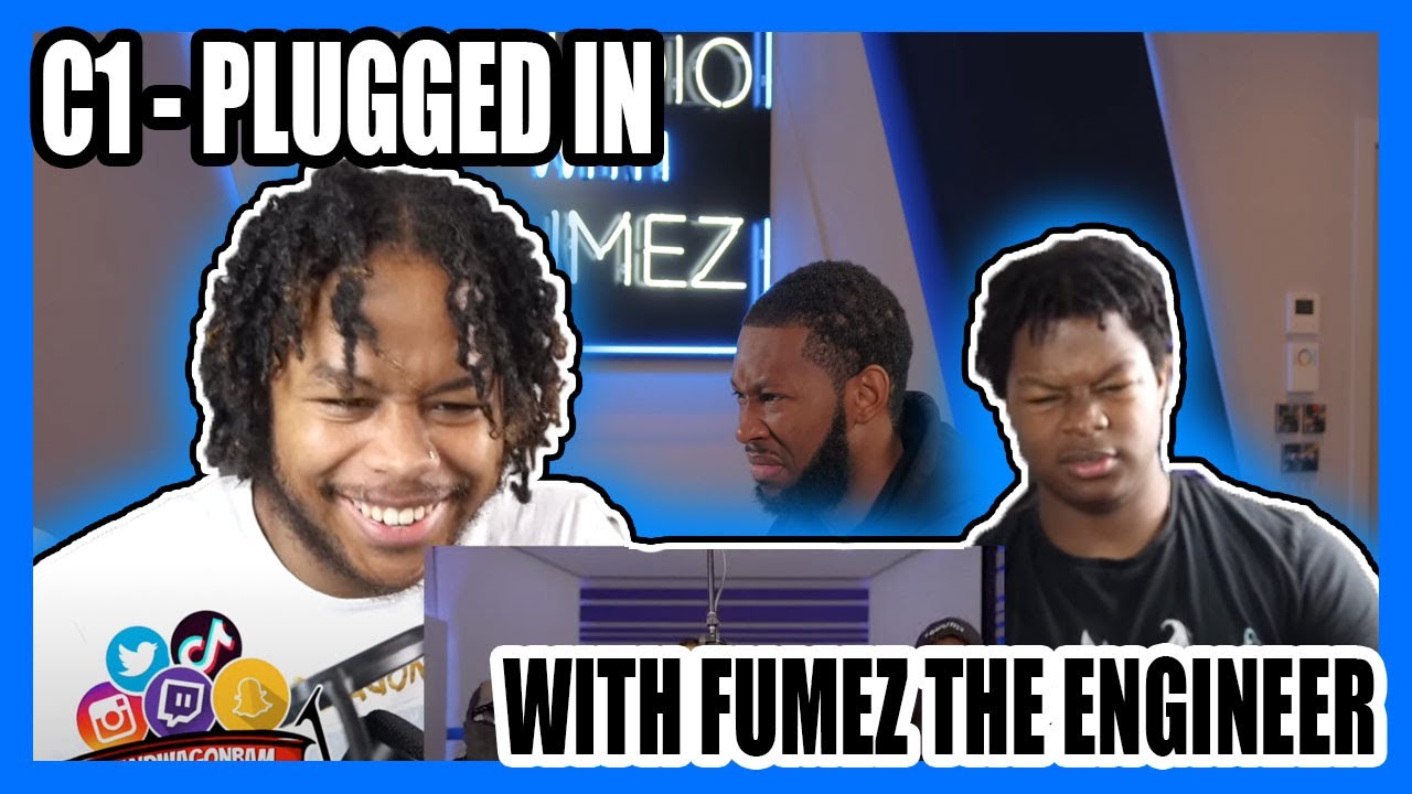 C1 - Plugged In W/ Fumez The Engineer (TAKE 2) | Pressplay REACTION