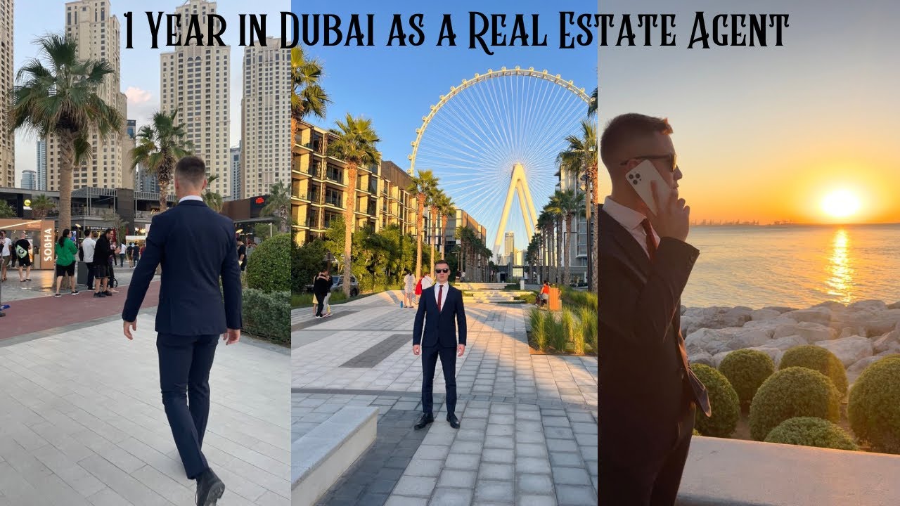 1 Year as a Real Estate Agent in Dubai - An Honest Review