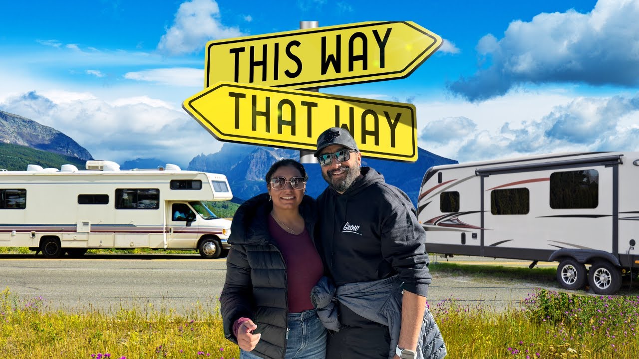 Should we buy RV or Trailer | Canada Road Trip Ep - 23
