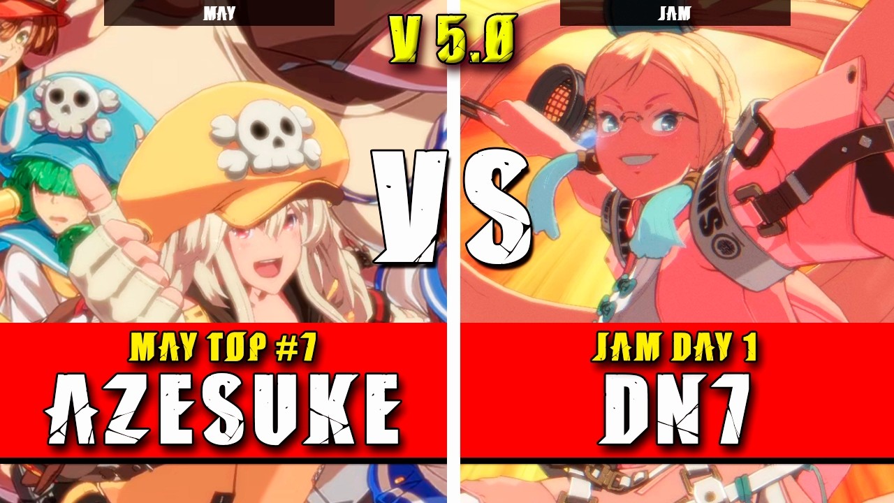 GGST | AZESUKE (May) VS DN7 (Jam) | Guilty Gear Strive High level gameplay