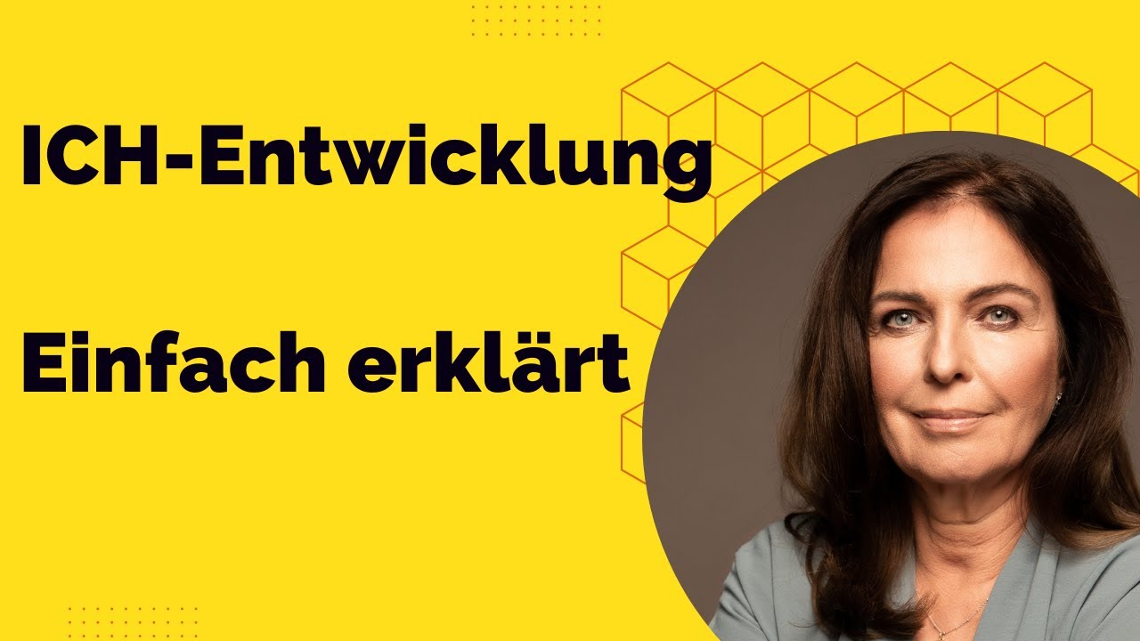 Ich-Entwicklung einfach erkl&auml;rt - Von Jean Piaget &uuml;ber Jane Loevinger bis hin zu Lawrence Kohlberg