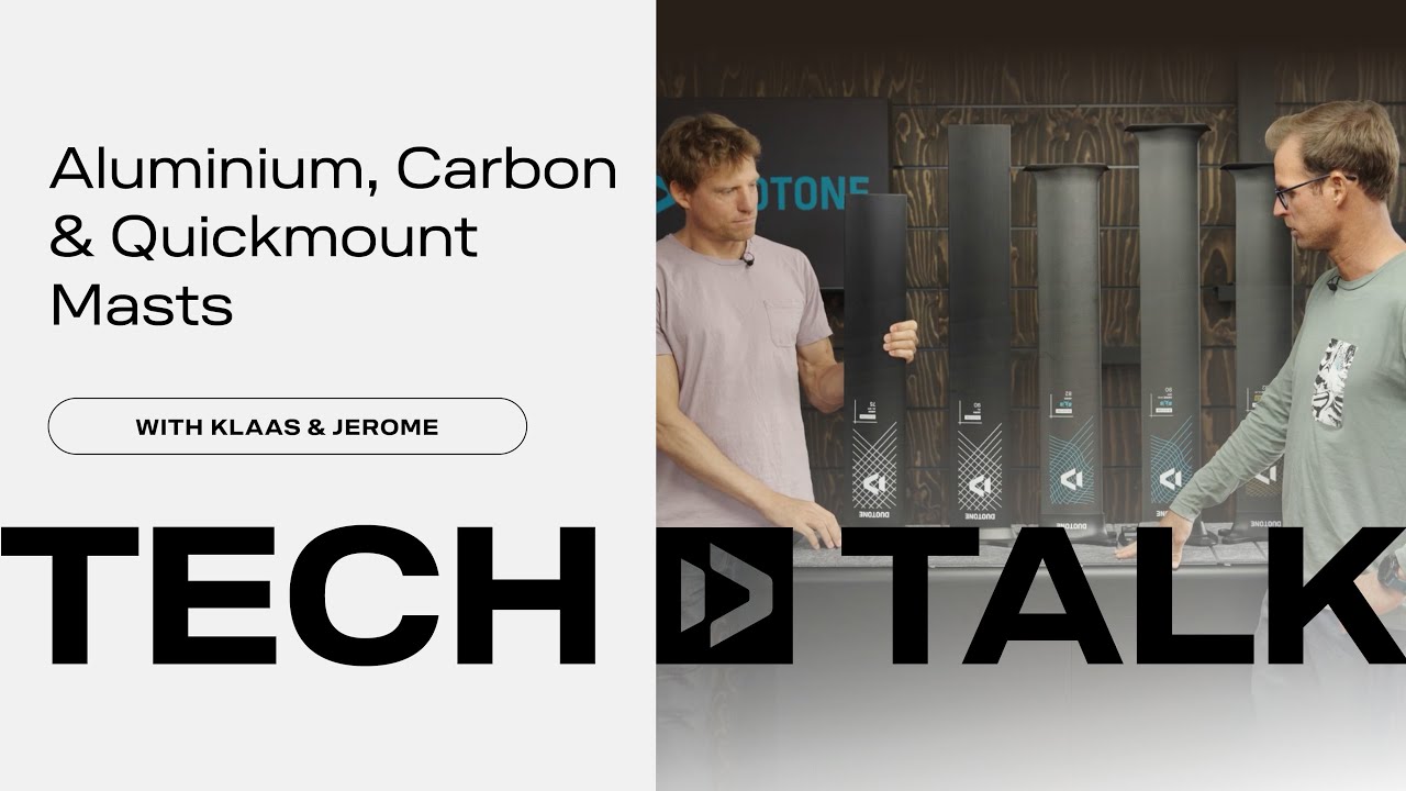 Wing & Foiling Tech Talks - Aluminium, Carbon & Quickmount Masts