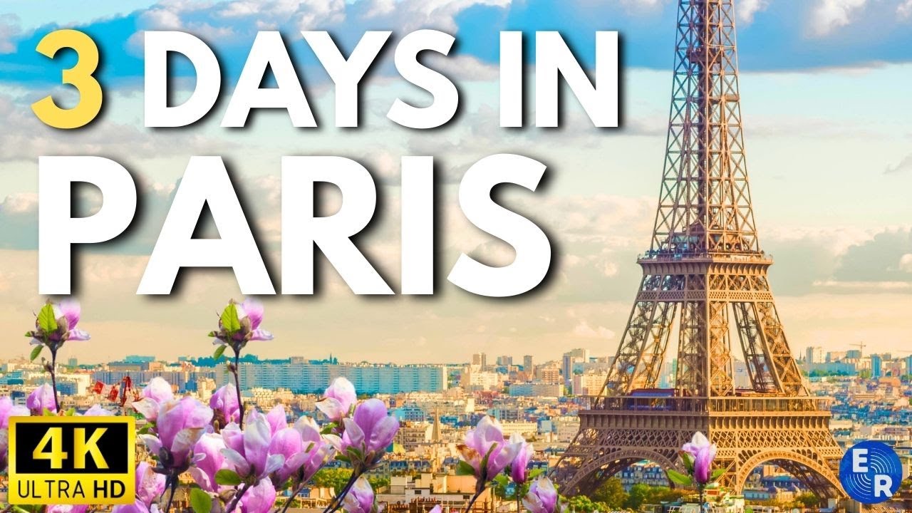 How to Spend 3 Days in PARIS France | Travel Itinerary