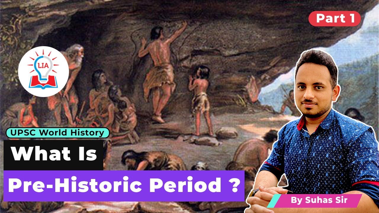 Pre-Historic Period (Part1) | Stone Age Paleolithic Period | UPSC Ancient History | Legacy IAS