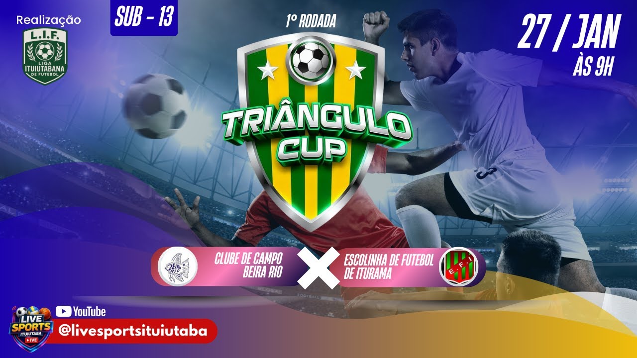 TRIÂNGULO CUP 2026 - SUB 13 - ESCOLINHA DE FUTEBOL DE ITURAMA X CLUBE DE CAMPO BEIRA RIO