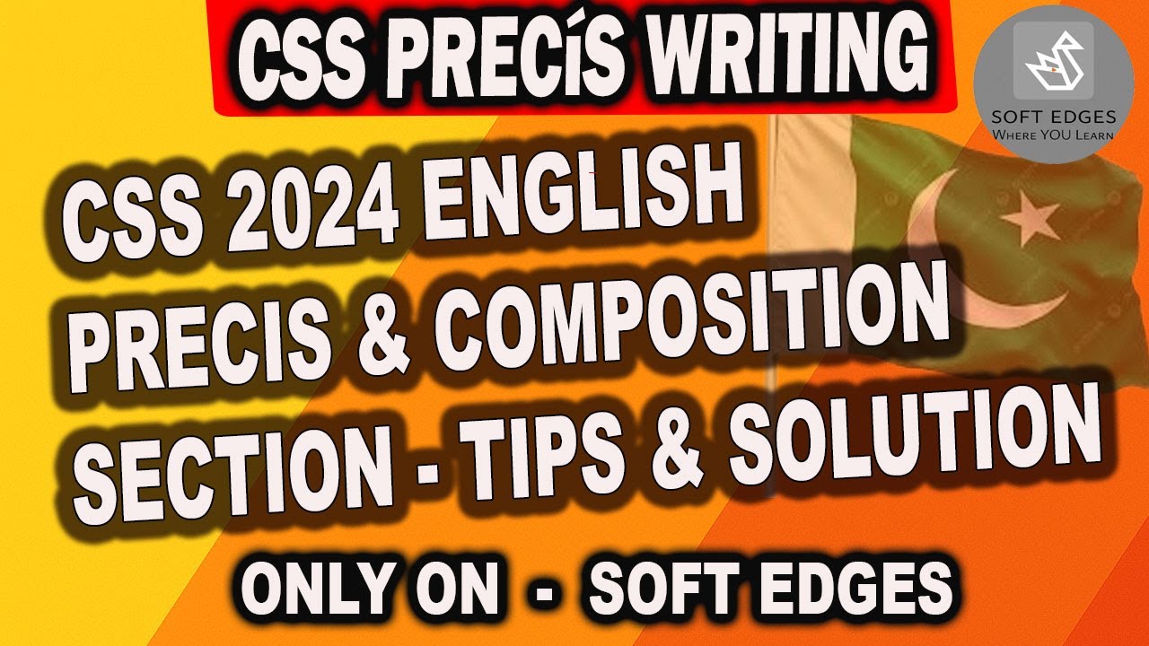 CSS English Precis 2024 | Episode 1 | Urban Green Spaces | Sample Answer and Tips | Soft Edges
