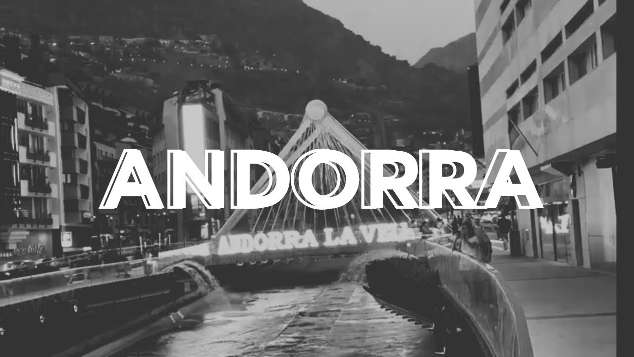 Mi gran viaje por España PARTE 4: ANDORRA