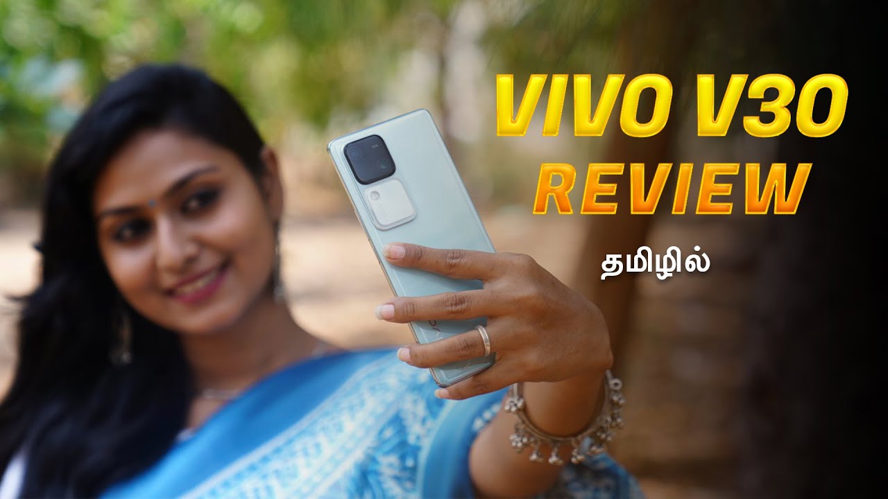 Vivo V30 5G Unboxing & Review in Tamil | Slimmest 5000 mAh Phone 🤳